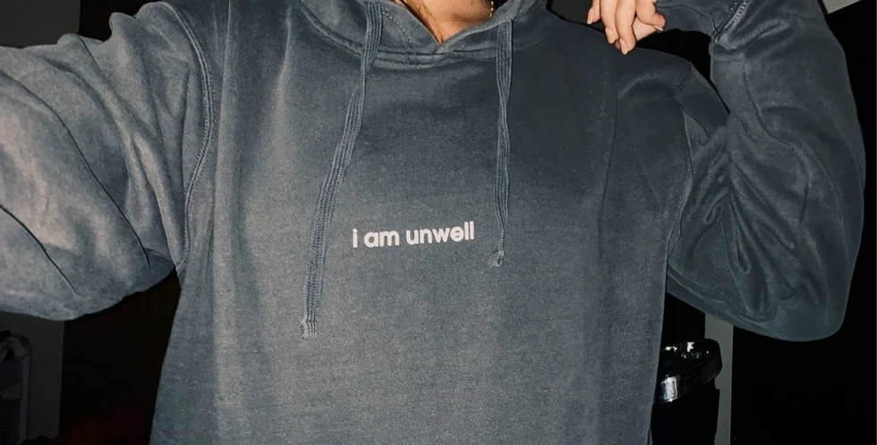 I Am Unwell Merch